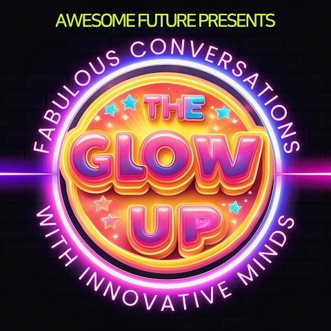 The Glow Up Podcast